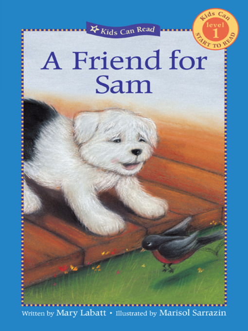 Title details for A Friend for Sam by Mary Labatt - Wait list